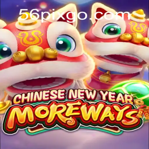 Descubra o Universo de CHINESENEWYEARMOREWAYS com a Chave 56pix